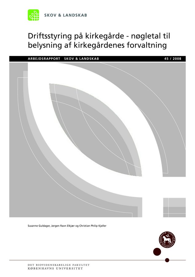 Hent rapporten "Driftsstyring på kirkegårde - nøgletal til belysning af kirkegårdenes forvaltning" som PDF